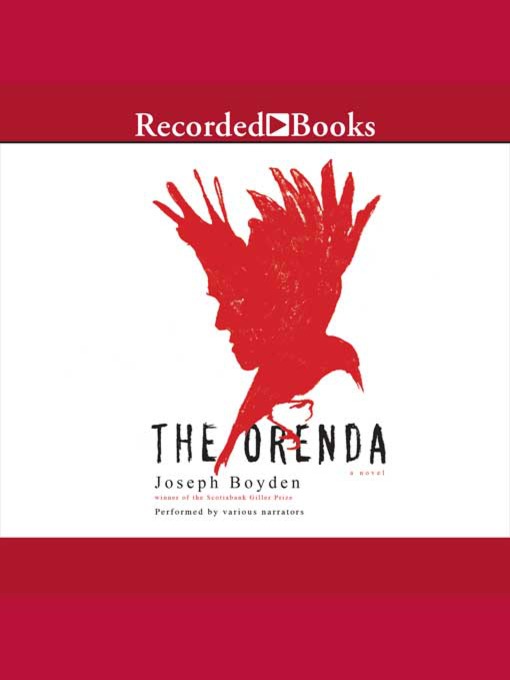 Title details for The Orenda by Joseph Boyden - Wait list